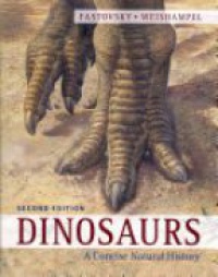 Fastovsky D. - Dinosaurs: A Concise Natural History