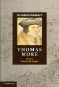 Logan G.M. - The Cambridge Companion to Thomas More