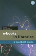E-books in Libraries: A Practical Guide