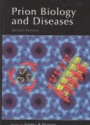 Prion Biology and Diseases