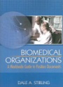 Biomedical Organization: A Worldwide  Guide to Position Document