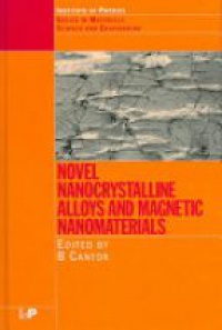 Cantor B. - Novel Nanocrystalline Alloys and Magnetic Nanomaterials