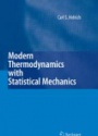 Modern thermodynamics with statistical mechanics