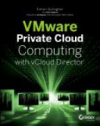 Gallagher S. - VMware Private Cloud Computing with VCloud Director