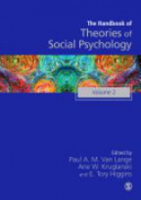 Paul A M Van Lange,Arie W Kruglanski,E Tory Higgins - Handbook of Theories of Social Psychology