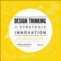 Mootee I. - Design Thinking for Strategic Innovation