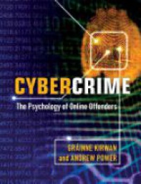 Kirwan G. - Cybercrime: The Psychology of Online Offenders