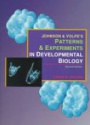 Patterns & Experiments in Developmental Biology