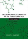 The Organometallic Chemistry of the Transition Metals, 5th Edition