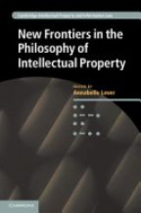 Annabelle Lever - New Frontiers in the Philosophy of Intellectual Property
