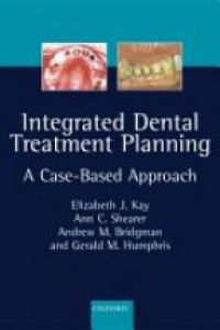 Kay E. J. - Integrated Dental Treatment Planning