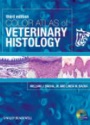 Color Atlas of Veterinary Histology, 3rd edition