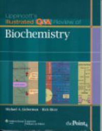 Michael A Lieberman - Lippincott's Illustrated Q&A Review of Biochemistry