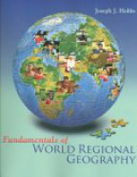Hobbs J. - Fundamentals of World Regional Geography