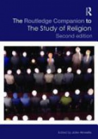 John Hinnells - The Routledge Companion to the Study of Religion