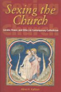 Kalbian A.H. - Sexing the Church