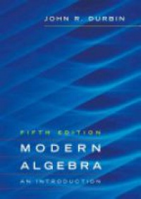 Durbin J.R. - Modern Algebra