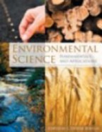 Burton L. D. - Environmental Science: Fundamentals and Applications