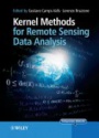 Kernel Methods for Remote Sensing Data Analysis