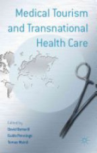 Botterill D. - Medical Tourism and Transnational Health Care