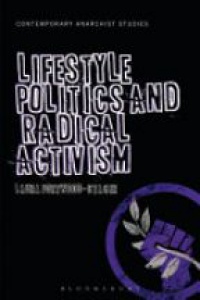 Stracer L. - Lifestyle Politics and Radical Activism