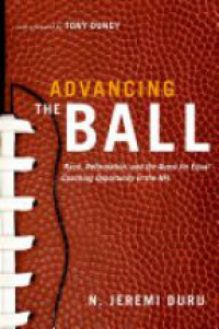Duru, N. Jeremi; Dungy, Tony - Advancing the Ball