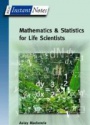 Mathematics and Statistics for Life Scientists, Instant Notes