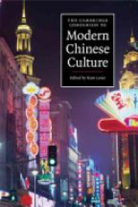 Louie K. - The Cambridge Companion to Modern Chinese Culture