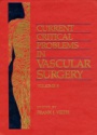 Current Critical Problems in Vascular Surgery Vol.5
