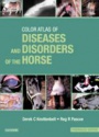 Color Atlas of Diseases and Disorders of the Horse