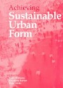 Achieving Sustainable Urban Form