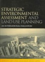 Strategic Environmental Asssessment and Land Use Planning