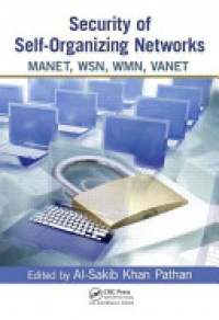Al-Sakib Khan Pathan - Security of Self-Organizing Networks: MANET, WSN, WMN, VANET
