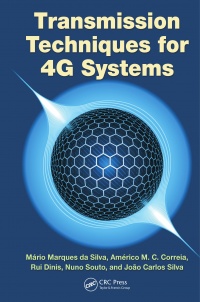 Mário Marques da Silva, Americo Correia, Rui Dinis, Nuno Souto, Joao Carlos Silva - Transmission Techniques for 4G Systems