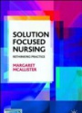 Solution-Focused Nursing