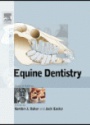 Equine Dentistry, 2nd edition