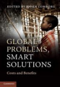 Bj?rn Lomborg - Global Problems, Smart Solutions