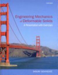 Govindjee, Sanjay - Engineering Mechanics of Deformable Solids: A Presentation with Exercises