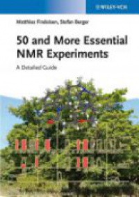 Matthias Findeisen - 50 and More Essential NMR Experiments