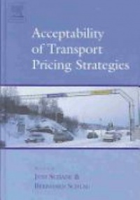 Jens Schade and Bernhard Schlag - Acceptability of Transport Pricing Strategies