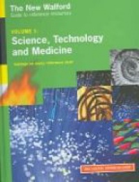 Ray Lester - The New Walford: Guide to Reference Resources: Science, Technology and Medicine