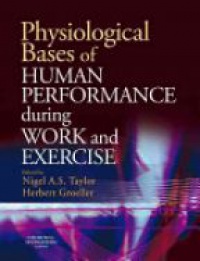 Taylor - Physiological Bases of Human Performance During Work and Exercise