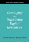 Cataloging and Organizing Digital Resources