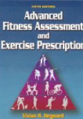 Advanced Fitness Assessment and Exercise Prescription, 5th ed.