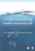 Understanding Health and Social Care: An Introductory Reader