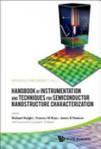 Richard Haight - Handbook Of Instrumentation And Techniques For Semiconductor Nanostructure Characterization (In 2 Volumes)
