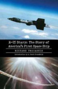 Tregaskis R. - X-15 Diary: The Story of America`s First Space Ship