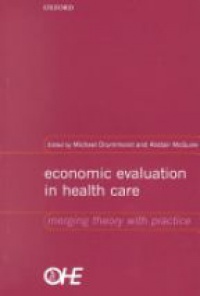 Drummond M. - Economic Evaluation in Health Care