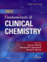 Carl A. Burtis - Tietz Fundamentals of Clinical Chemistry, 6th ed.