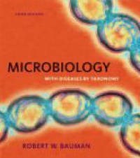 Bauman - Microbiology with Diseases by Taxonomy